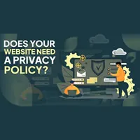 Do You Need A Privacy Policy On Your Website?